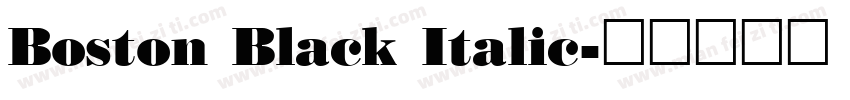 Boston Black Italic字体转换
